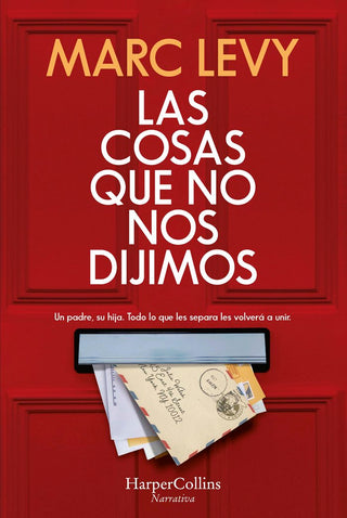 La Cosas Que No Nos Dijimos