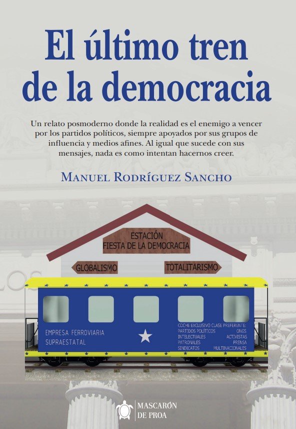 El Ultimo Tren De La Democracia