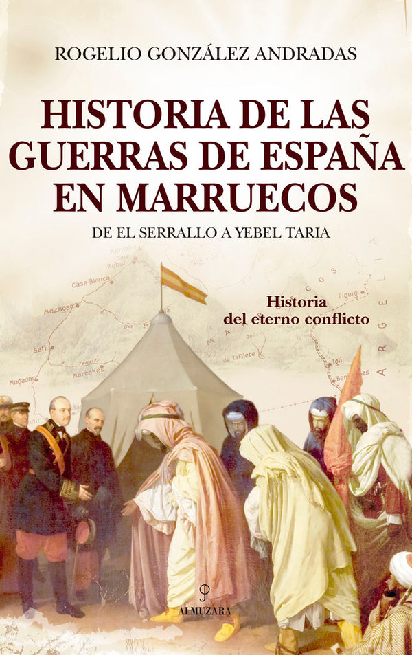 Historia De Las Guerras De España En Marruecos