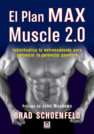 El Plan Max Muscle 2.0