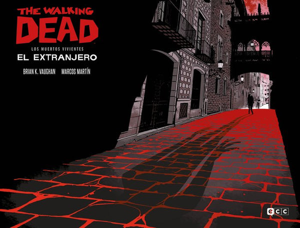 The Walking Dead: El Extranjero (Edicion Especial Coleccioni