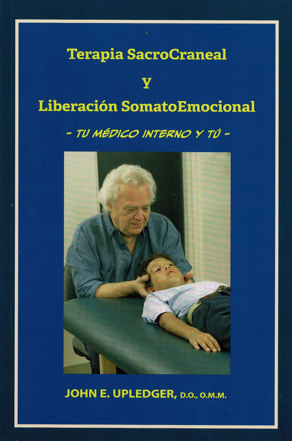 Terapia Sacrocraneal Y Liberación Somatoemocional