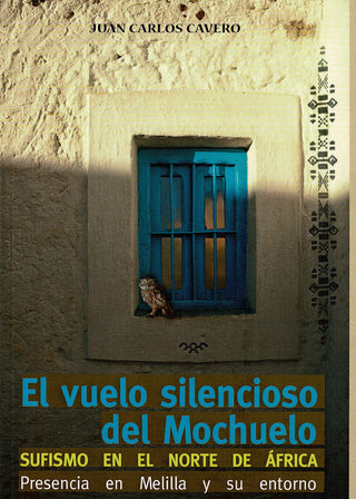 El Silencioso Vuelo Del Mochuelo