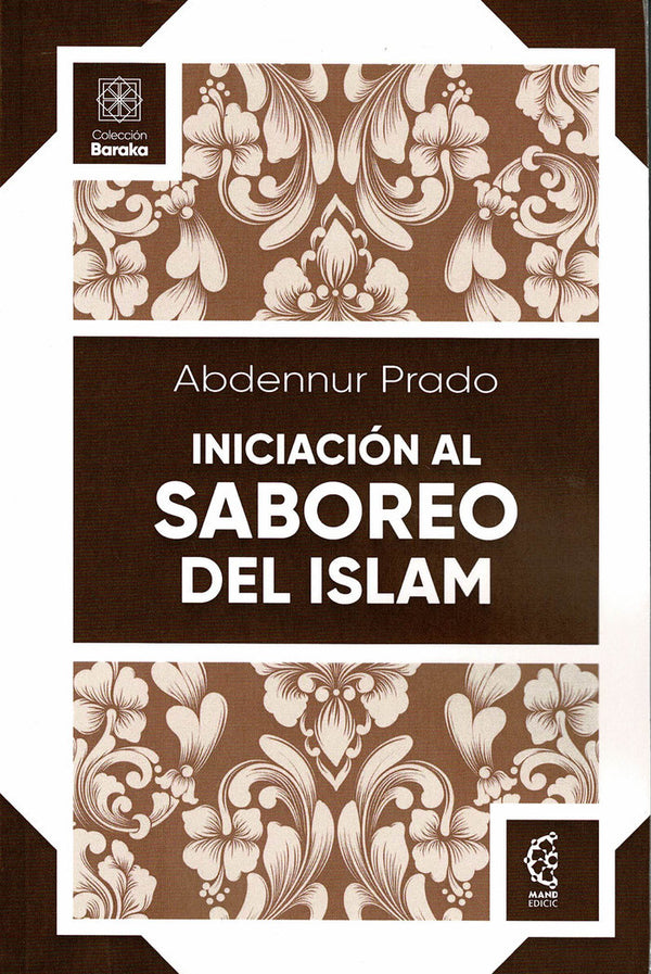 Iniciación Al Saboreo Del Islam