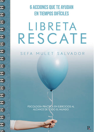 6 Acciones Que Te Ayuden En Tiempos Difíciles. Libreta Resca