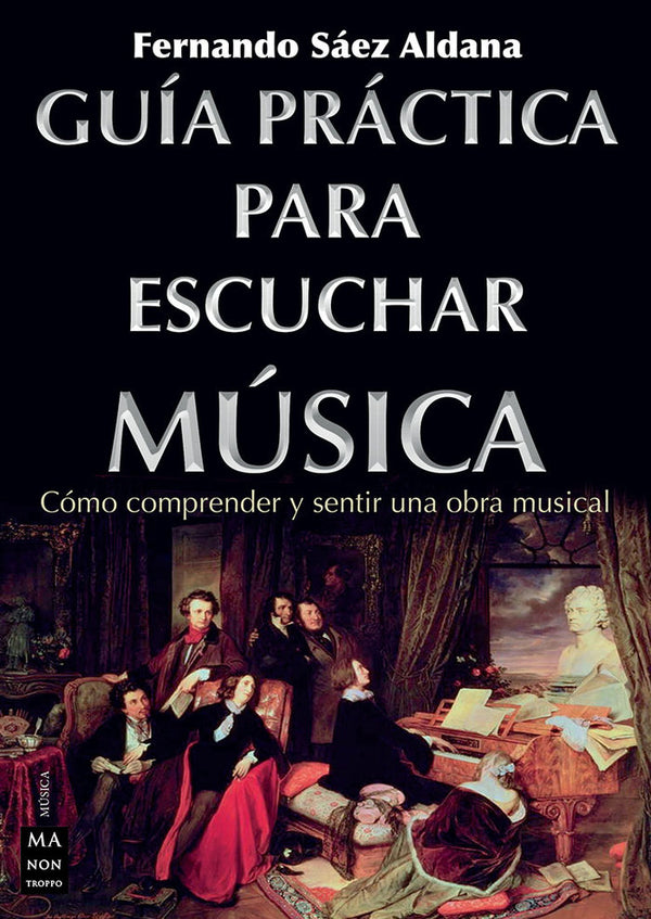 Guia Practica Para Escuchar Musica