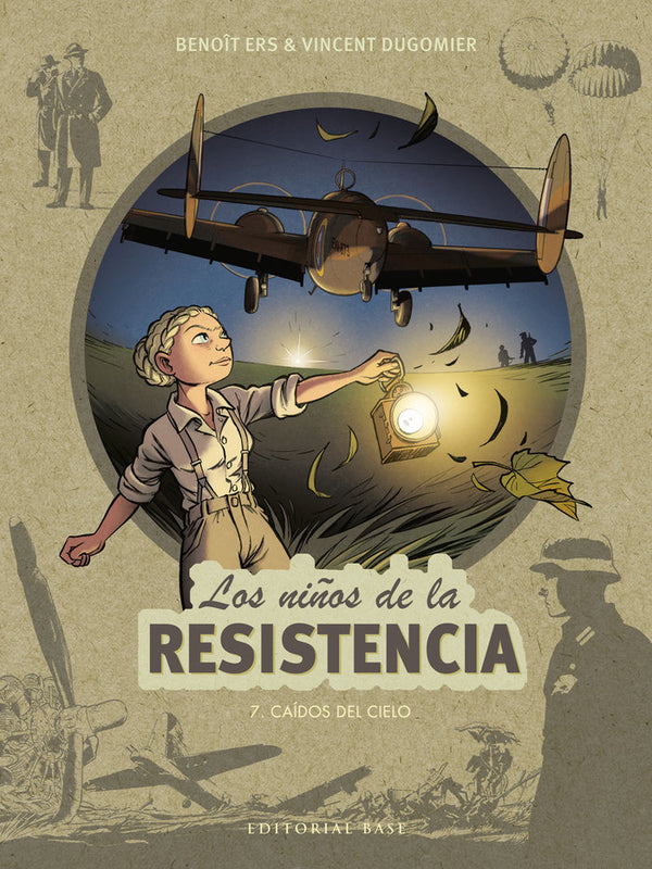 Los Niños De La Resistencia 7. Caidos Del Cielo