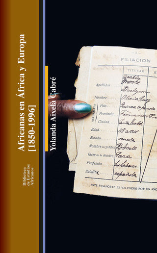 Africanas En Africa Y Europa 1850-1996