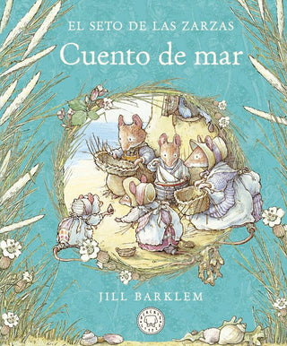 El Seto De Las Zarzas. Cuento De Mar.