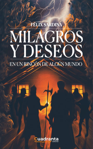 Milagros Y Deseos En Un Rincón De Algún Mundo