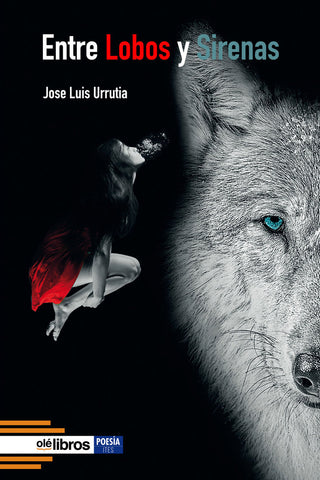 Entre Lobos Y Sirenas