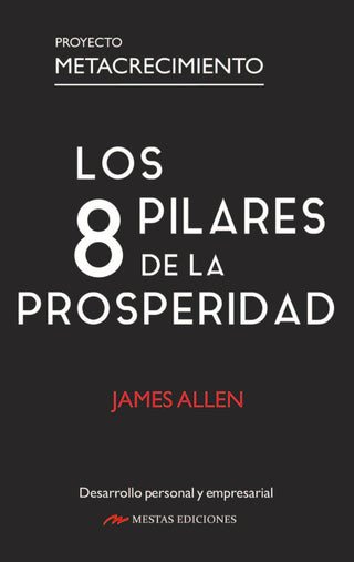 Los 8 Pilares De La Prosperidad