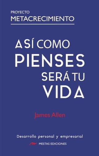 Asi Como Pienses Sera Tu Vida