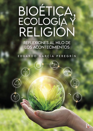 Bioética, Ecología Y Religión