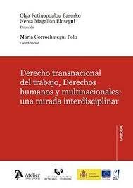 Derecho Transnacional Del Trabajo Derechos Humanos Multinac