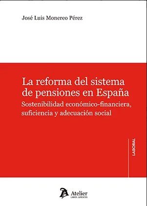 La Reforma Del Sistema De Pensiones En España