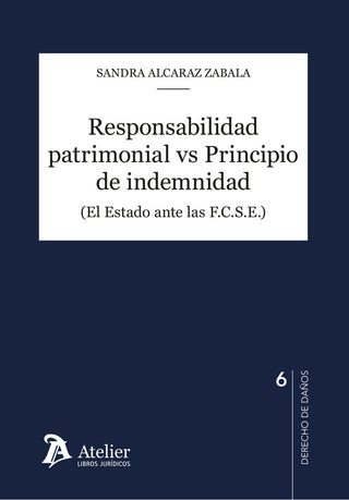 Responsabilidad Patrimonial Vs Principio De Indemnidad
