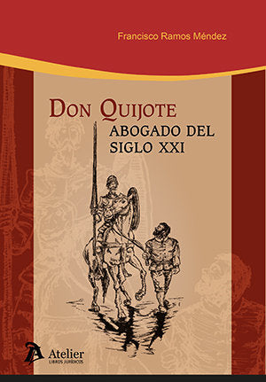 Don Quijote Abogado Del Siglo Xxi
