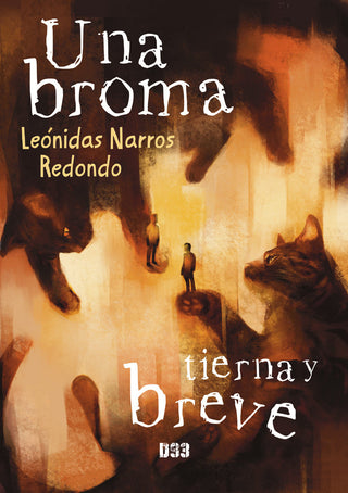 Una Broma Tierna Y Breve