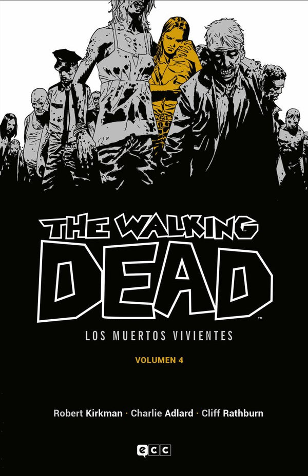 The Walking Dead (Los Muertos Vivientes) Vol. 04 De 16