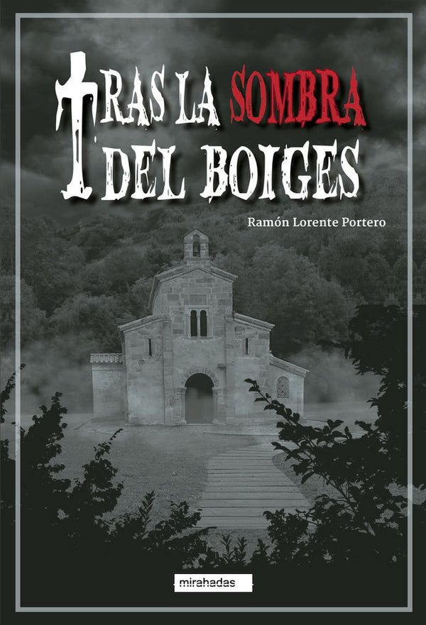 Tras La Sombra Del Boiges