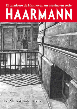 Haarmann El Carnicero De Hannover, Un Asesino En Serie