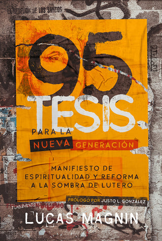 95 Tesis Para La Nueva Generacion