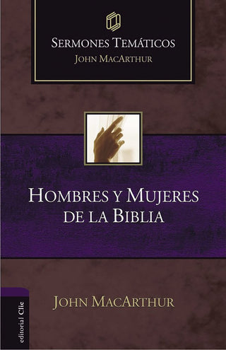 Sermones Temáticos Sobre Hombres Y Mujeres De La Biblia