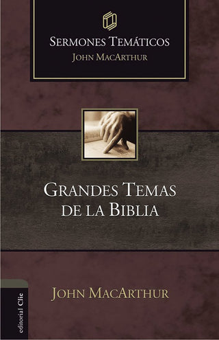 Sermones Temáticos Sobre Grandes Temas De La Biblia