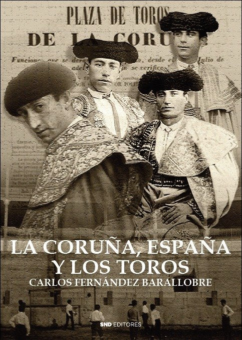 La Coruña España Y Los Toros