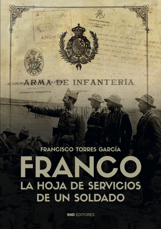 Franco. La Hoja De Servicios De Un Soldado