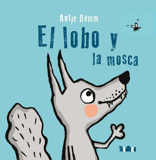 Lobo Y La Mosca, El