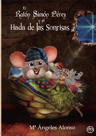 El Ratón Simón Pérez Y El Hada De Las Sonrisas