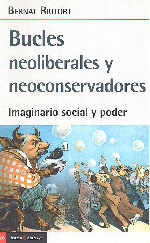 Bucles Neoliberales Y Neoconservadores