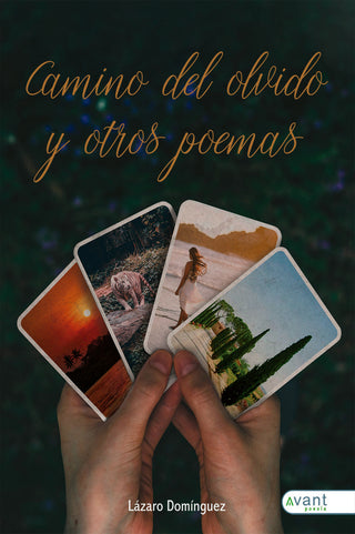Camino Del Olvido Y Otros Poemas