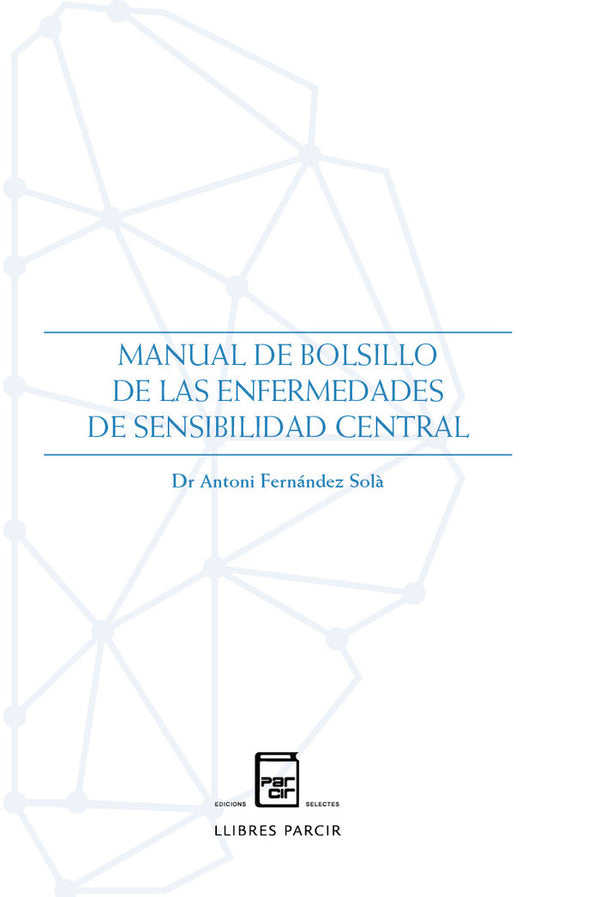 Manual De Bolsillo De Las Enfermedades De Sensibilidad Centr