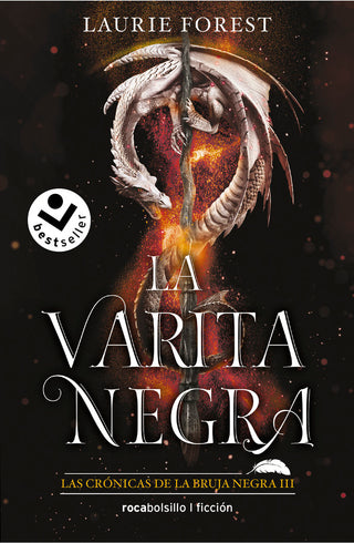 La Varita Magica (Las Cronicas De La Bruja Negra 3)