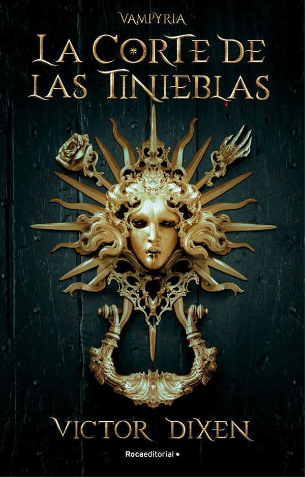 La Corte De Las Tinieblas. Vampyria 1