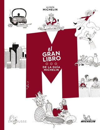 El Gran Libro De La Guia Michelin