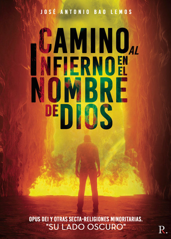 Camino Al Infierno En El Nombre De Dios