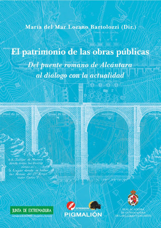 El Patrimonio De Las Obras Públicas