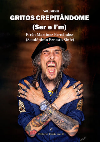 Gritos Crepitándome (Ser E I?M ). Volumen Ii