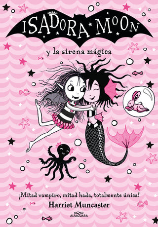 Isadora Moon Y La Sirena Magica