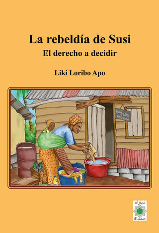 La Rebeldia De Susi El Derecho A Decidir