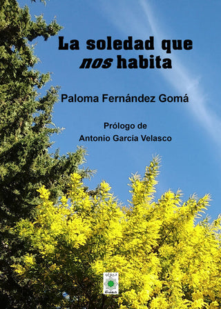 La Soledad Que Nos Habita