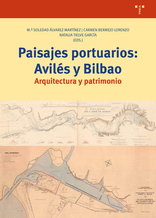 Paisajes Portuarios: Avilés Y Bilbao