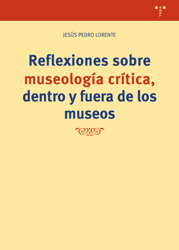 Reflexiones Sobre Museología Crítica