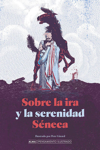 Sobre La Ira Y La Serenidad