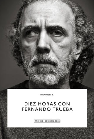 Diez Horas Con Fernando Trueba.