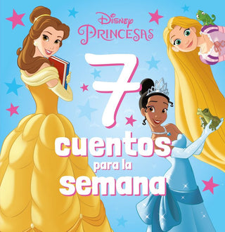Princesas. 7 Cuentos Para La Semana
